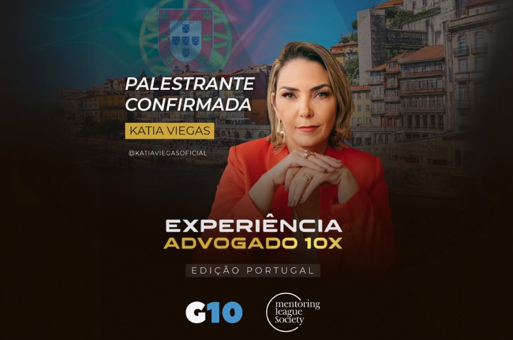 Exclusivo: Dra. Katia Viegas Será Palestrante na Experiência Advogado 10X em Portugal